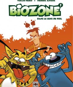 Biozone - Biodôme Tome 1