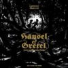 Hansel et Gretel