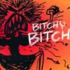 Bitchy Bitch Tome 2 Bitchy Bitch Tome 2