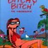 Bitchy Bitch Tome 3 Bitchy Bitch Tome 3