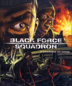 Black Force squadron Tome 2