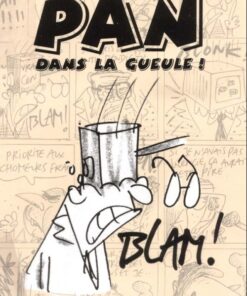 Pan dans la gueule !