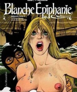 Blanche Épiphanie Intégrale tome 2