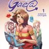 Le Blog de Gaea Tome 1