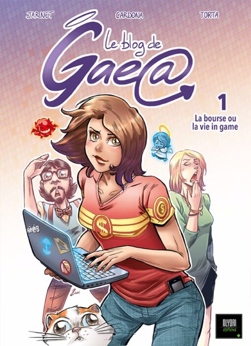 Le Blog de Gaea Tome 1