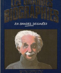 Les grandes biographies en bandes dessinées