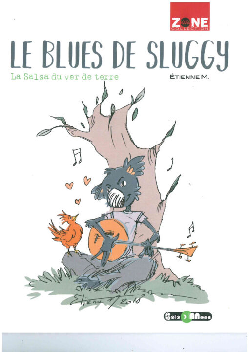 Le Blues de Sluggy Tome 1