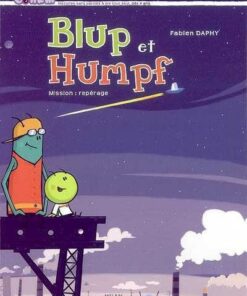 Blup et Humpf Tome 1