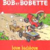 Bob et Bobette (P'tits) Tome 9