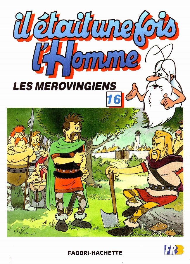 Il était une fois l'homme Tome 16