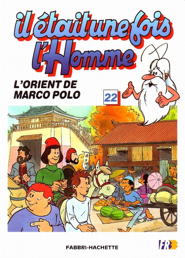 Il était une fois l'homme Tome 22