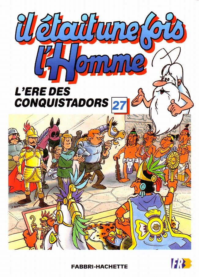 Il était une fois l'homme Tome 27