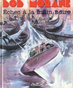 Bob Morane Lefrancq Tome 7