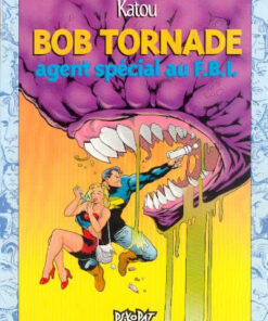 Bob Tornade Tome 3