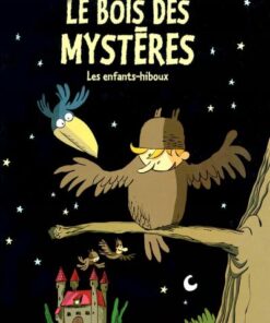 Le Bois des mystères