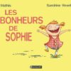 Les bonheurs de Sophie