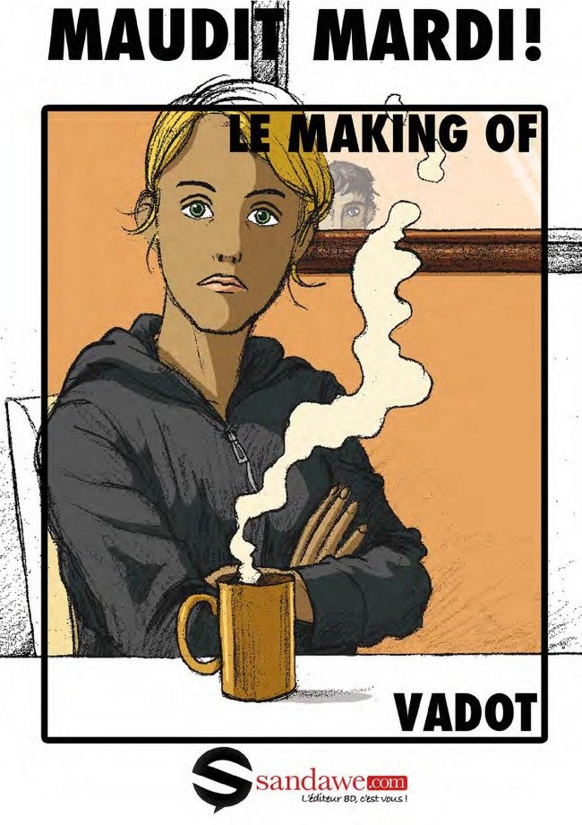 Maudit Mardi ! Le making of 2