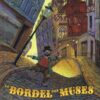 Le Bordel des muses / Le Cabaret des muses Tome 2