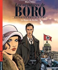 Les Aventures de Boro, reporter photographe Tome 1
