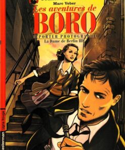 Les Aventures de Boro, reporter photographe Tome 3
