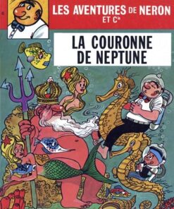 Les Aventures de Néron et Co Tome 45