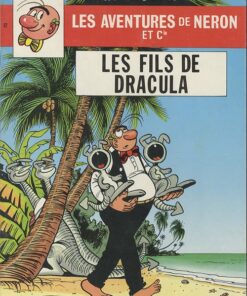 Les Aventures de Néron et Co Tome 82