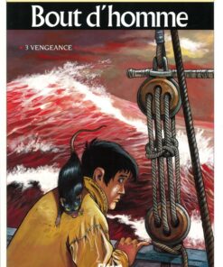 Bout d'homme Tome 3