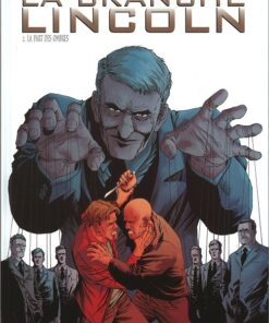 La Branche Lincoln Tome 2