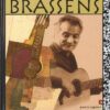 Brassens Tome 1