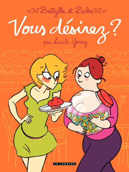 Tea for two / Bretzelle & Baba Tome 1