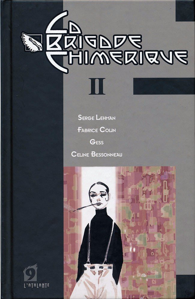 La Brigade Chimérique Tome 2