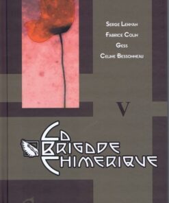 La Brigade Chimérique Tome 5