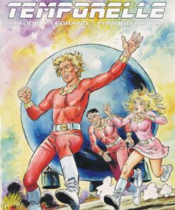 Brigade temporelle Tome 1