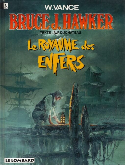 Bruce J. Hawker Tome 7