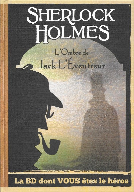Sherlock Holmes - La BD dont vous êtes le héros Tome 5
