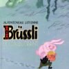 Brüssli Tome 2 Brüssli Tome 2