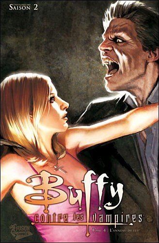 Buffy contre les vampires - L'intégrale BD Tome 4