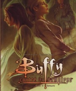 Buffy contre les vampires - Saison 08 Tome 6