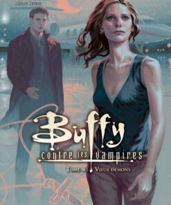 Buffy contre les vampires - Saison 10 Tome 4