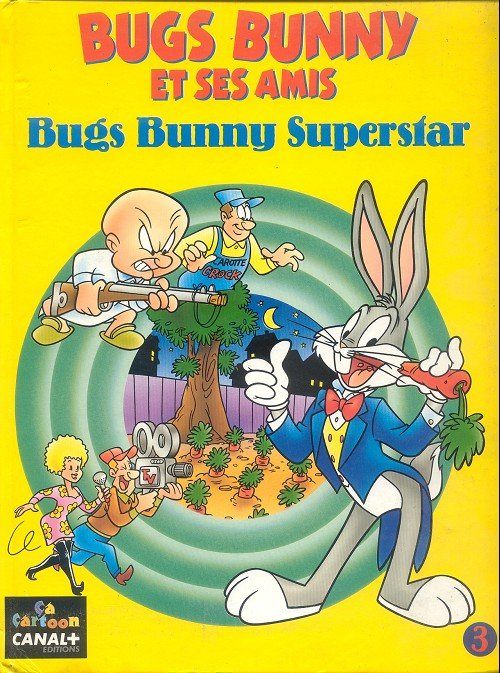 Bugs Bunny et ses amis Tome 3