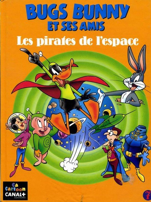 Bugs Bunny et ses amis Tome 7