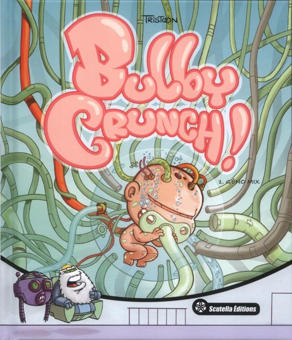 Bulby Crunch ! Tome 1
