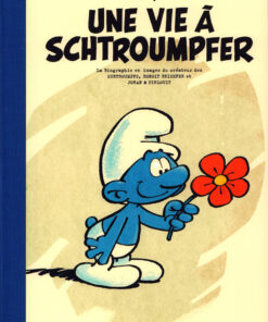 Une vie à schtroumpfer
