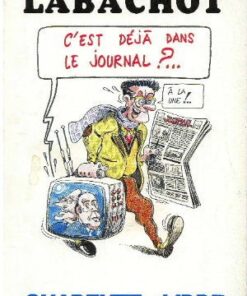 C'est déjà dans le journal ?...