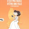 C'est pas facile d'être une fille Tome 2