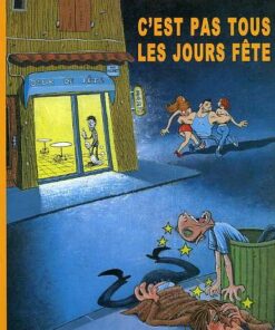 C'est pas tous les jours fête