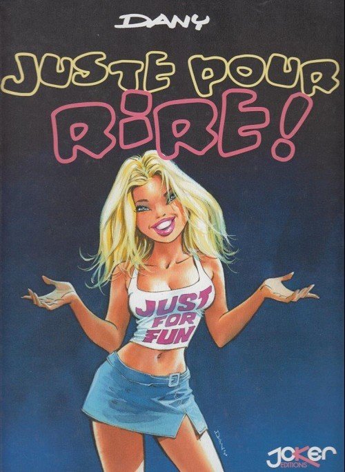 Juste pour rire ! Tome 1