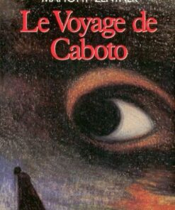 Le voyage de Caboto / Caboto