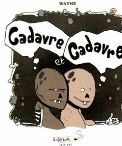 Cadavre et Cadavre