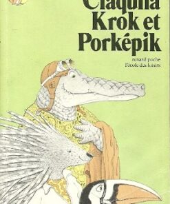 Claquita, krok et porképik